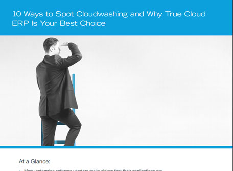 10 Ways to Spot Cloudwashing and Why True Cloud ERP Is Your Best Choice